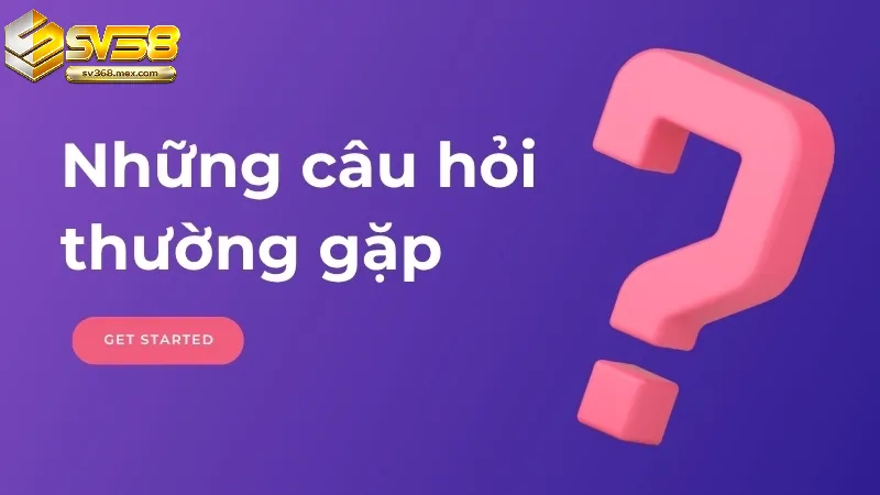 Câu Hỏi Thường Gặp Sv368