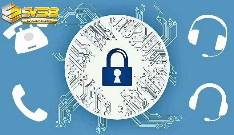 Lưu Ý Chính Sách Bảo Mật Sv368